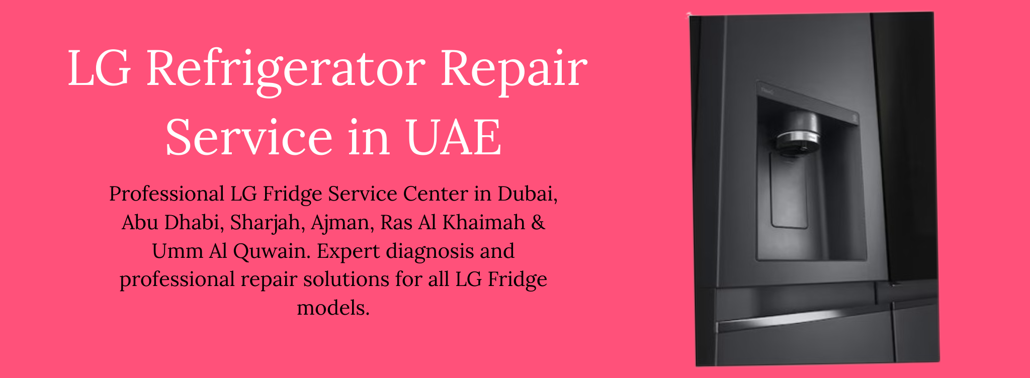 LG Fridge Repair Service Dubai
